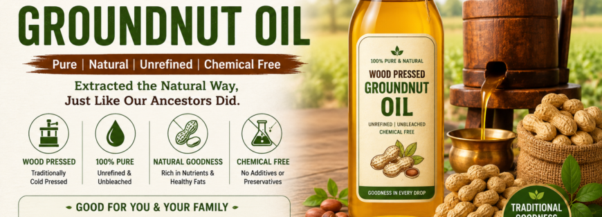 Wood Pressed Groundnut Oil India