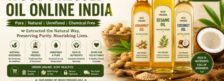 Wood Pressed Oil Online India
